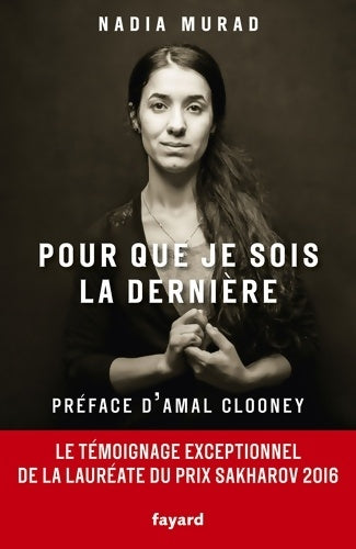 Livrenpoche : Pour que je sois la dernière - Nadia Murad - Livre