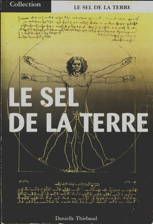 Livrenpoche : Le sel de la terre - Danielle Thiébaud - Livre