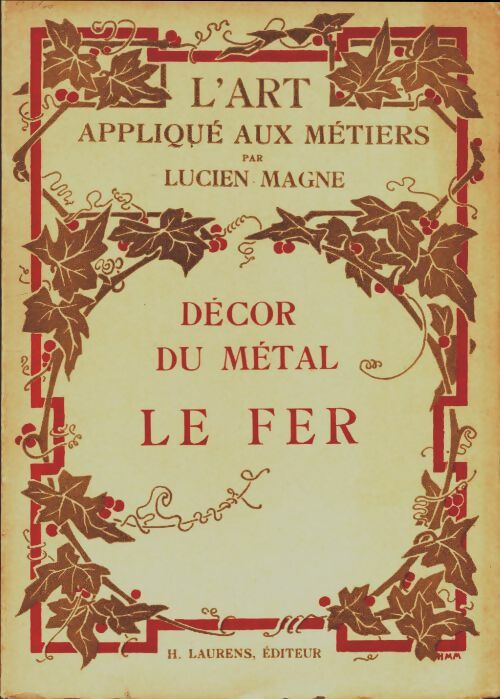Livrenpoche : Décor du métal : Le fer - Lucien Magne - Livre