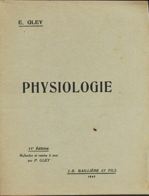 Livrenpoche : Physiologie - E Gley - Livre
