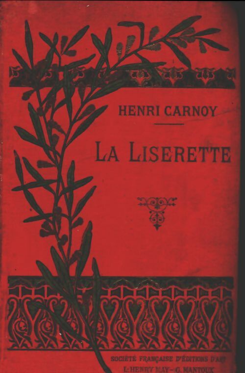 Livrenpoche : La liserette - Henry Carnoy - Livre