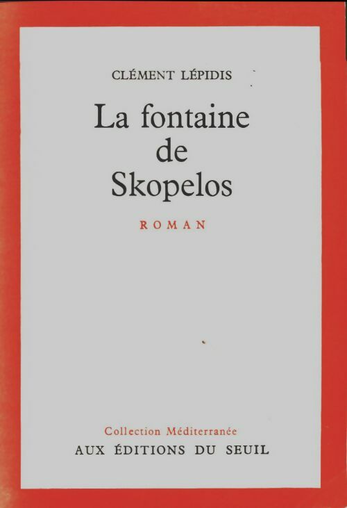 Livrenpoche : La fontaine de Skopelos - Clément Lépidis - Livre