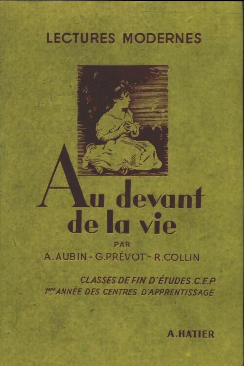 Livrenpoche : Au devant de la vie classes de fin d'études CEP - Collectif - Livre