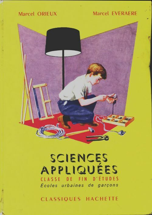 Livrenpoche : Sciences appliquées classe de fin d'études - Marcel Orieux - Livre