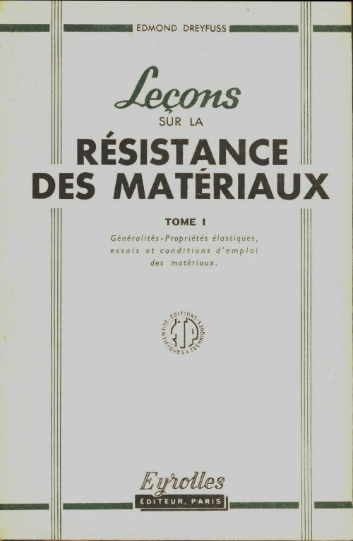 Livrenpoche : Leçons sur la résistance des matériaux Tome I - Edmond Dreyfuss - Livre