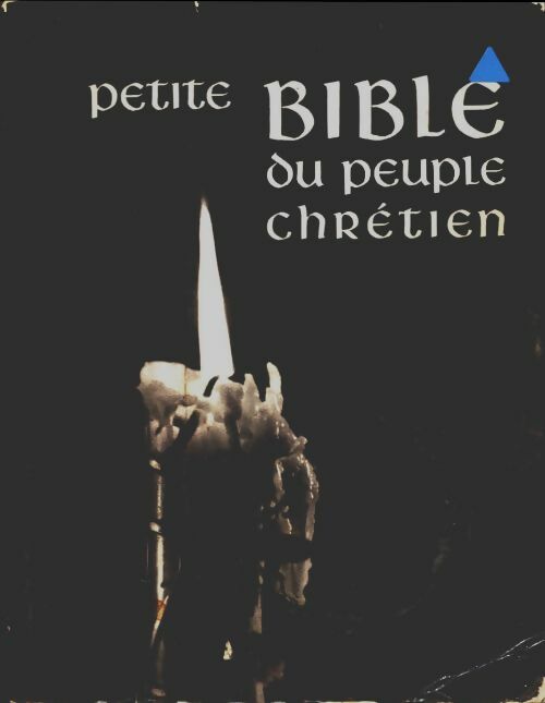 Livrenpoche : Petite bible du peuple chrétien - Paul Passelecq - Livre