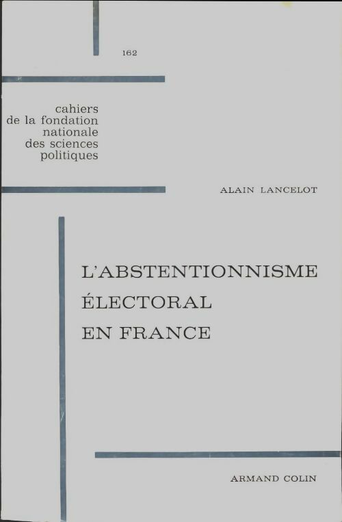 Livrenpoche : L'abstentionnisme électoral en France - Alain Lancelot - Livre