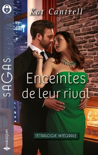 Enceintes de leur rival : Conquise par son rival - l'enfant du scandale - le choix idéal - une si douce torture - Kat Cantrell - Livre
