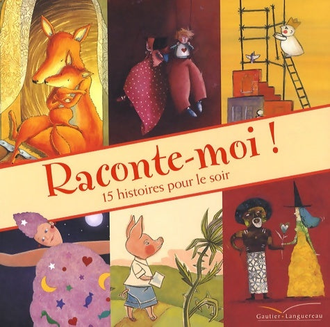 Livrenpoche : Raconte-moi. 15 histoires pour tous les soirs - Christian Ponchon - Livre