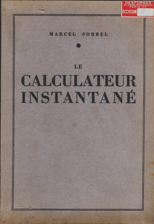 Livrenpoche : Le calculateur instantané - Marcel Sorbel - Livre