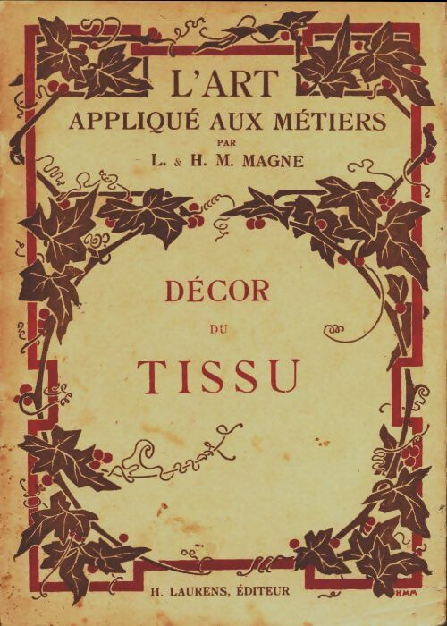 Livrenpoche : Décor du tissu - Henri-Marcel Magne - Livre