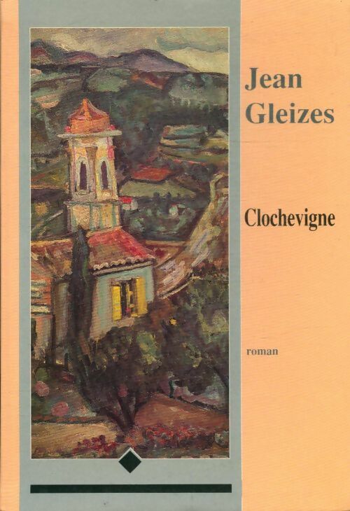 Livrenpoche : Clochevigne - Jean Gleizes - Livre