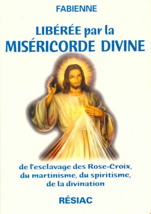 Livrenpoche : Libérée par la miséricorde divine - Fabienne - Livre