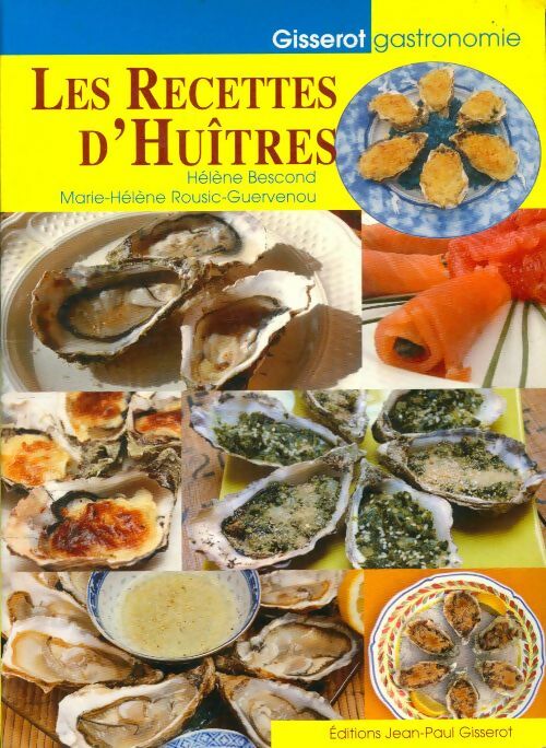 Livrenpoche : Les recettes d'huîtres - Marie-Hélène Hélène; Rousic-Guervenou - Livre