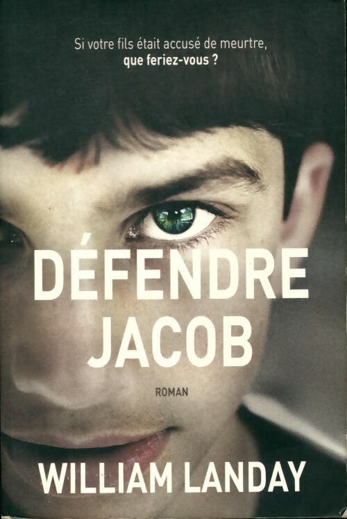 Livrenpoche : Défendre Jacob - William Landay - Livre