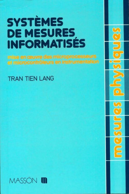 Livrenpoche : Systèmes de mesures informatisés - Tien-Lang Tran - Livre