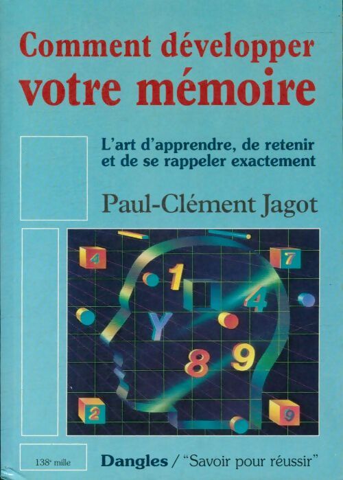 Comment développer votre mémoire - Paul-Clément Jagot - Livre