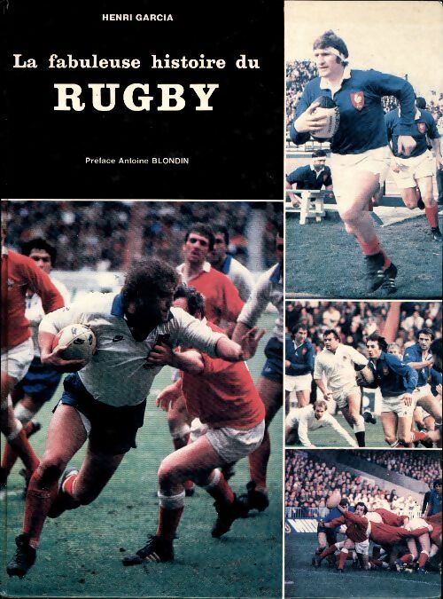 Livrenpoche : La fabuleuse histoire du rugby - Henri Garcia - Livre