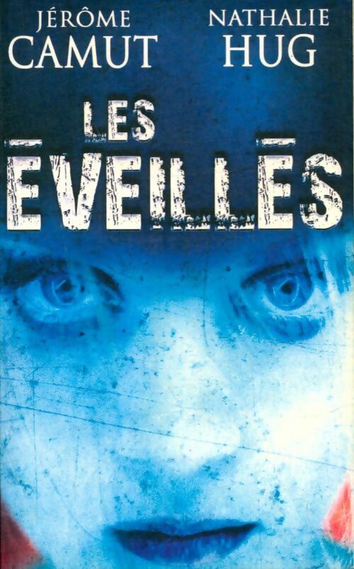 Livrenpoche : Les éveillés - Nathalie Hug - Livre