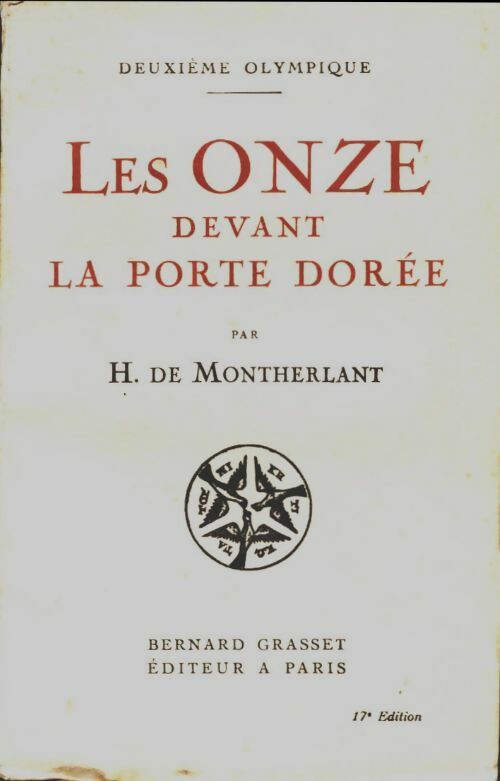 Livrenpoche : Les onze devant la porte dorée   - Henry De Montherlant - Livre