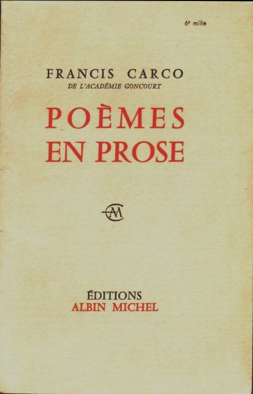Poèmes en prose - Francis Carco - Livre
