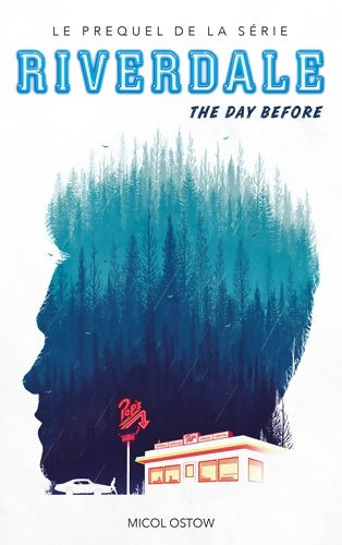 Livrenpoche : Riverdale - the day before - Micol Ostow - Livre