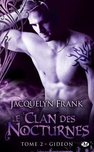 Livrenpoche : Le clan des nocturnes Tome II : Gideon - Jacquelyn Frank - Livre