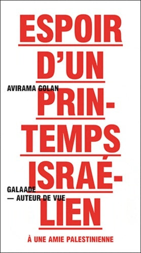 Livrenpoche : Espoir d'un printemps israélien. A une amie palestinienne - Avirama Golan - Livre