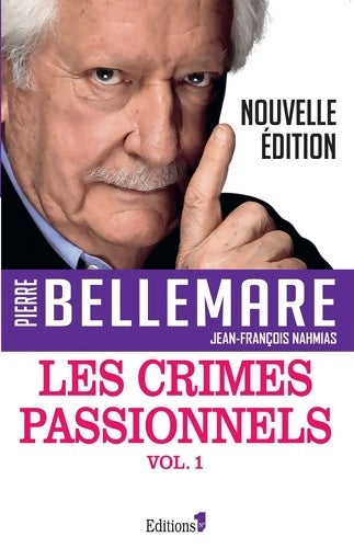 Livrenpoche : Les crimes passionnels vol. 1 - Pierre Bellemare - Livre