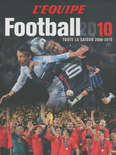 Football 2010 - Jean-Philippe Bouchard - Livre