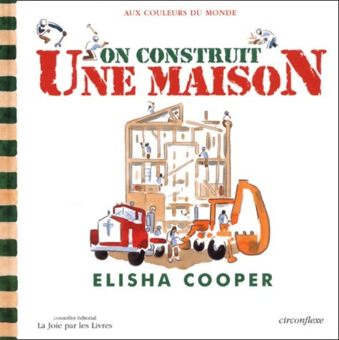 Livrenpoche : Construire une maison - Elisha Cooper - Livre