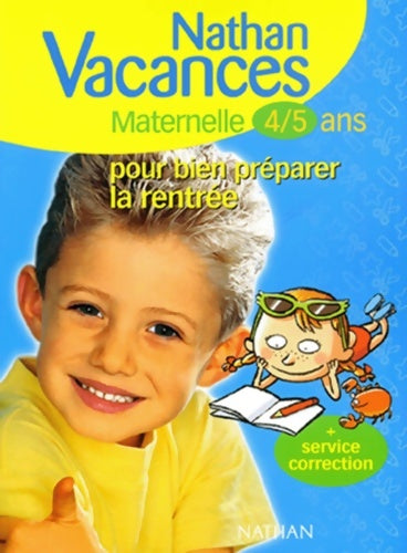 Livrenpoche : Nathan vacances maternelle 4-5 ans : Pour bien préparer la rentrée - Annick goupil - Livre
