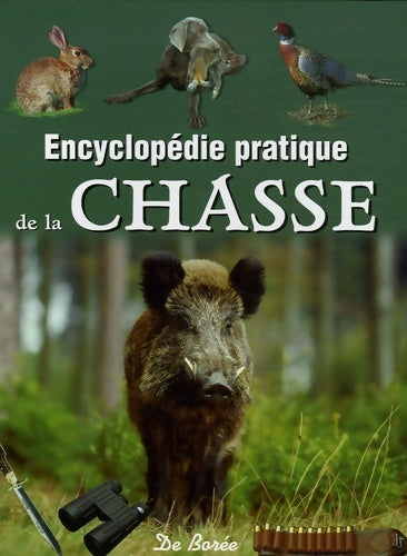 Livrenpoche : Encyclopédie pratique de la chasse - Georges Cortay - Livre