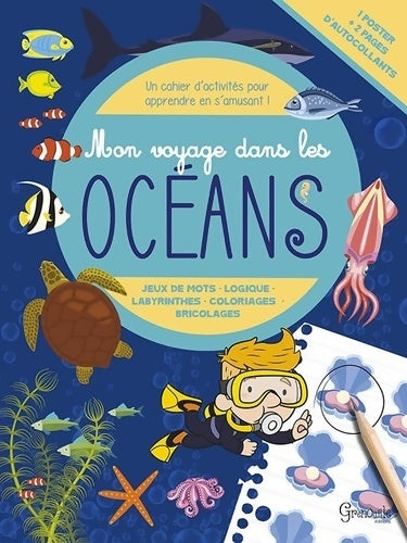 Livrenpoche : Mon voyage dans les océans - Claire Chabot - Livre