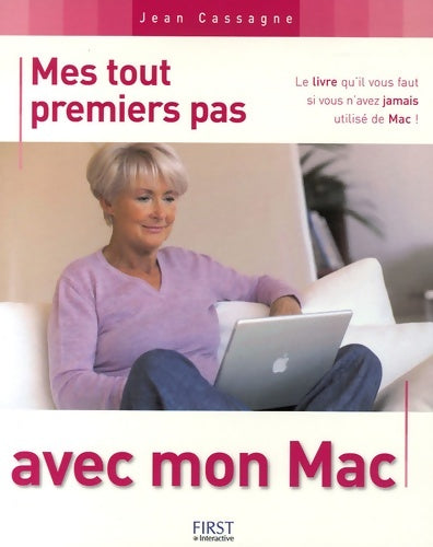 Livrenpoche : Mes tout premiers pas avec mon mac - Jean Cassagne - Livre