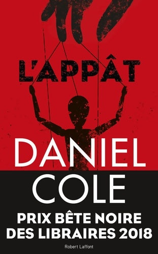 L'appât - Daniel Cole -  La bête noire - Livre