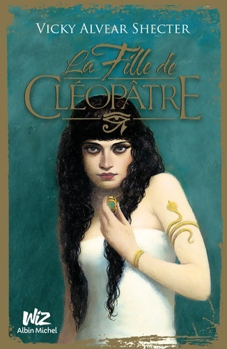 Livrenpoche : La fille de cleopatre - Vicky Alvear Shecter - Livre