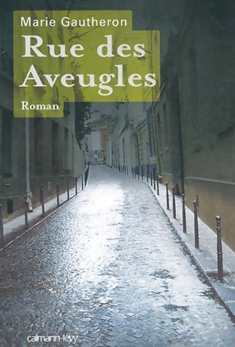 Livrenpoche : Rue des aveugles - M. Gautheron - Livre
