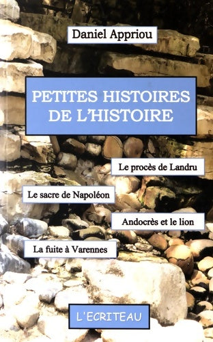 Livrenpoche : Petites histoires de l'histoire - Daniel Appriou - Livre