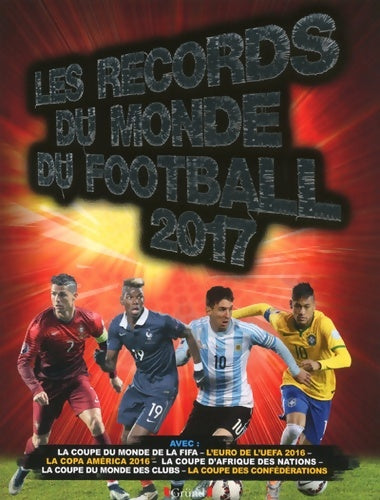 Livrenpoche : Records du monde du football 2017 - Keir Radnedge - Livre
