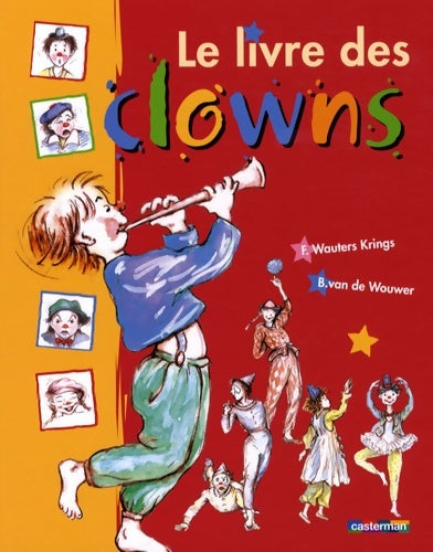 Livrenpoche : Le livre des clowns - Frédérique Wauters Krings - Livre