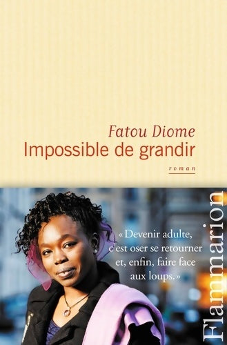 Livrenpoche : Impossible de grandir - Fatou Diome - Livre