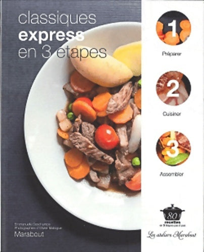 Classiques express en 3 étapes - Emmanuelle Deschamps - Livre