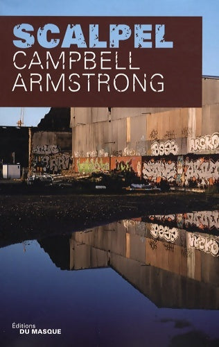 Livrenpoche : Scalpel - Campbell Armstrong - Livre