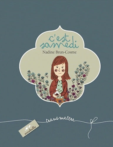 Livrenpoche : C'est samedi - Nadine Brun-Cosme - Livre