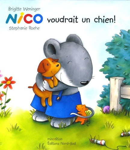 Livrenpoche : Nico voudrait un chien ! - Brigitte Weninger - Livre