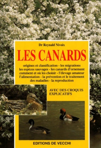 Livrenpoche : Les canards - Reynald Nivoix - Livre