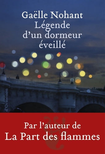 Livrenpoche : Légende d'un dormeur éveillé - Gaëlle Nohant - Livre