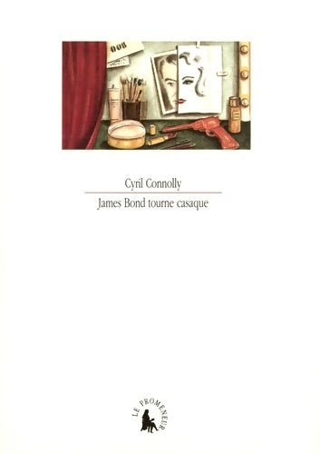 Livrenpoche : James Bond tourne casaque - Cyril Connolly - Livre