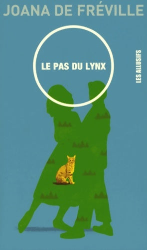 Livrenpoche : Le pas du lynx - Joana De Fréville - Livre